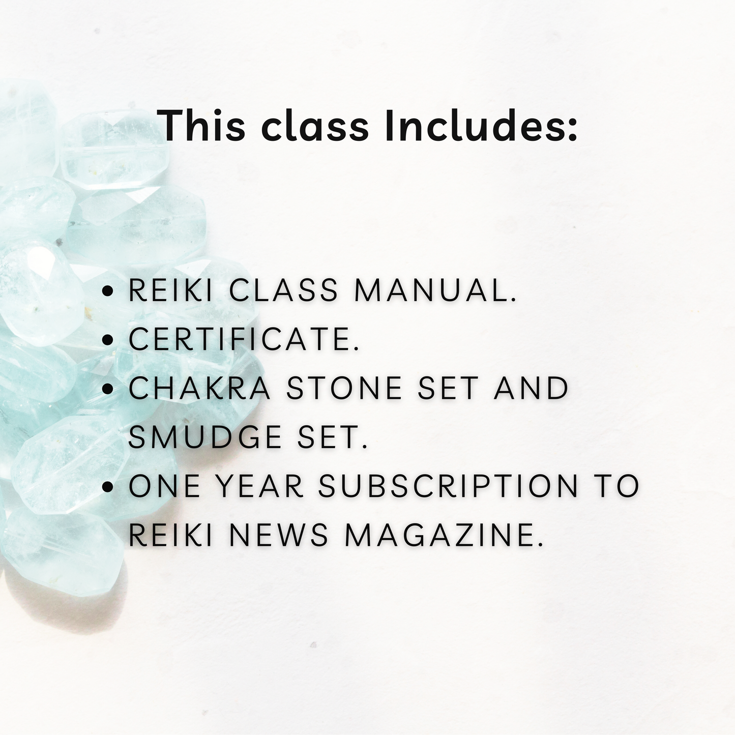 Private Class (one on one and group):  Reiki Level 1 and 2 Certification