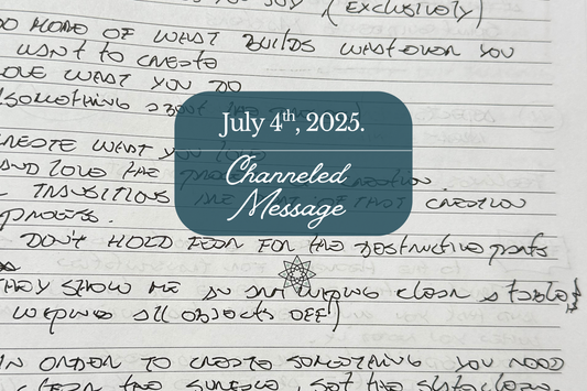 Channeled Message from July 4th, 2025. Ascending with the Frequencies of Love