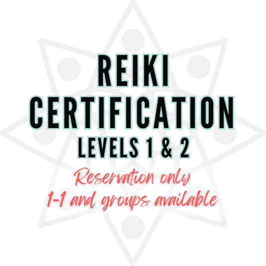 Private Class (one on one and group):  Reiki Level 1 and 2 Certification