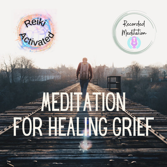 Reiki Activated Meditation for Grief mp3 | Recorded Meditation | Instant Download | Reiki Infused Recording